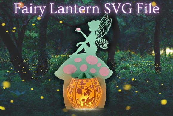 Fairy on Mushroom Lantern: 3D SVG for Halloween